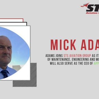 STS Aviation Group Hires Michael John Adams to Spearhead European Operations